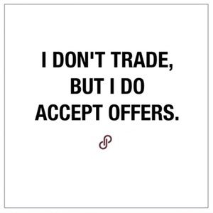 I DONT TRADE
